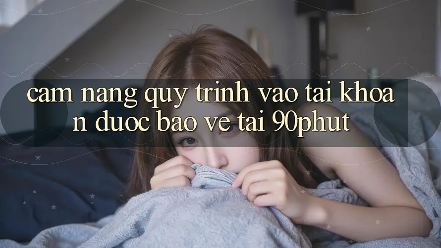 Cẩm nang Quy Trình Vào tài khoản Được bảo vệ Tại 90phut Cẩm nang Quy Trình Vào tài khoản Được bảo vệ Tại 90phut