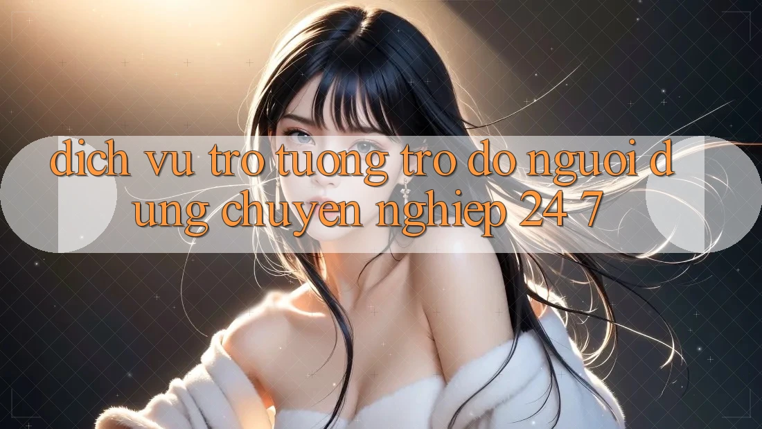 Dịch Vụ Trợ tương trợ đỡ Người dùng Chuyên Nghiệp 24/7 Dịch Vụ Trợ tương trợ đỡ Người dùng Chuyên Nghiệp 24/7